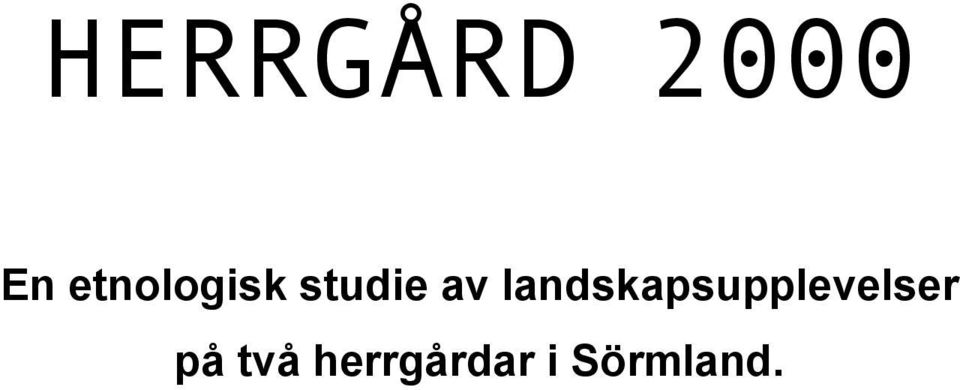 landskapsupplevelser