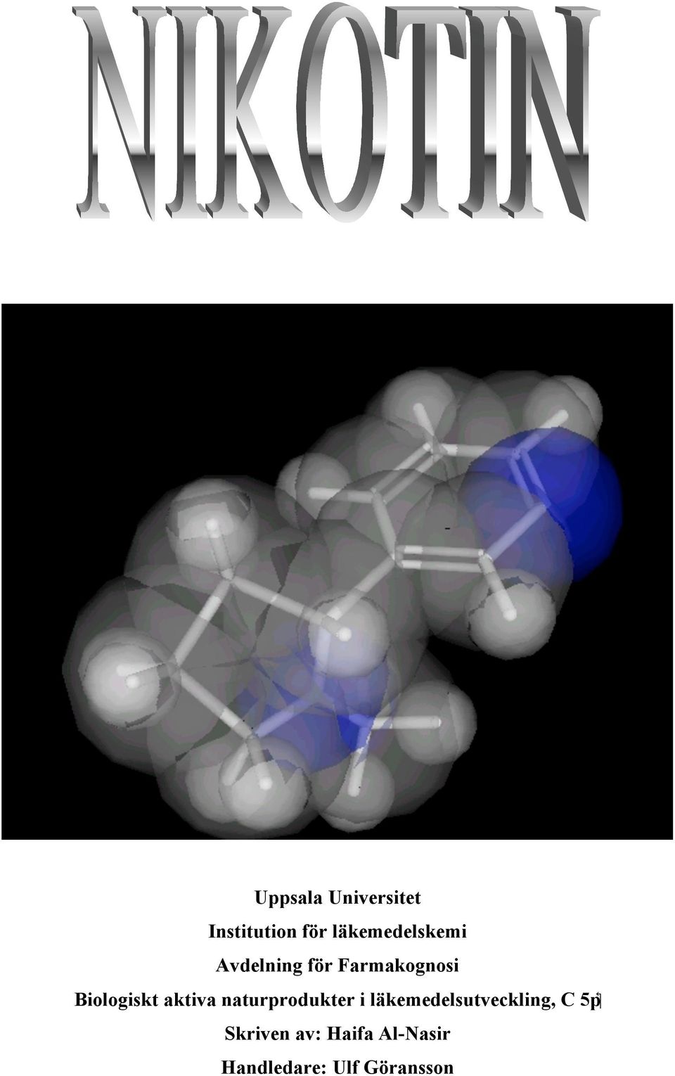 Biologiskt aktiva naturprodukter i