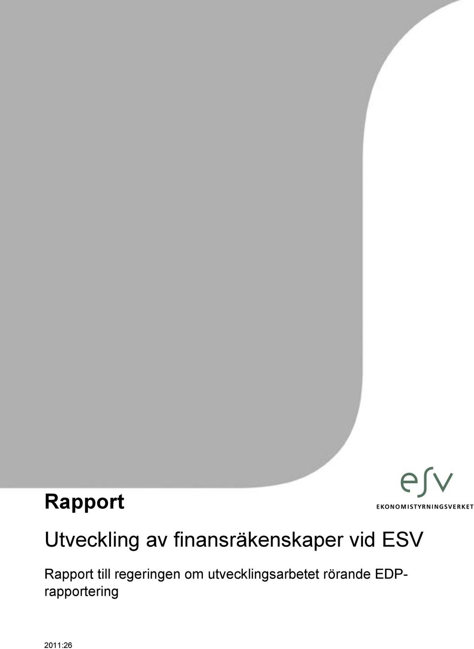 Rapport till regeringen om