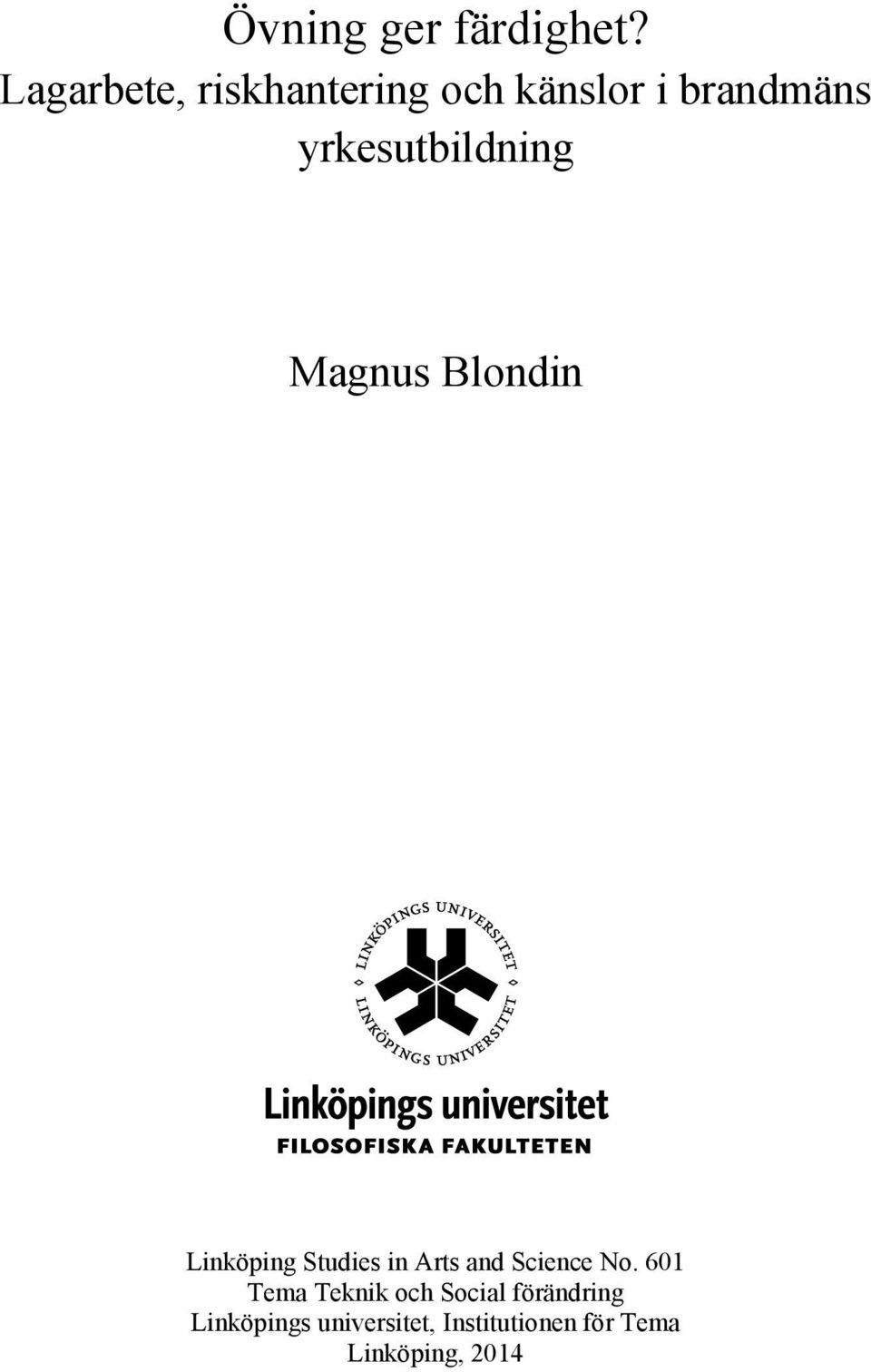 yrkesutbildning Magnus Blondin Linköping Studies in Arts and