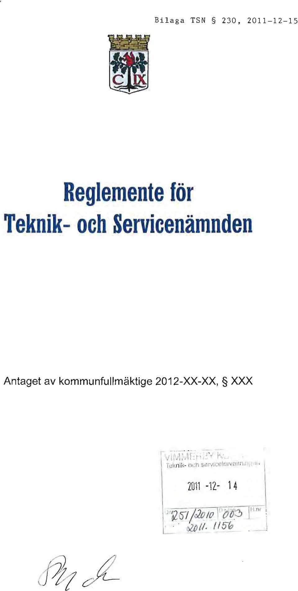 Servicenämnden Antaget av