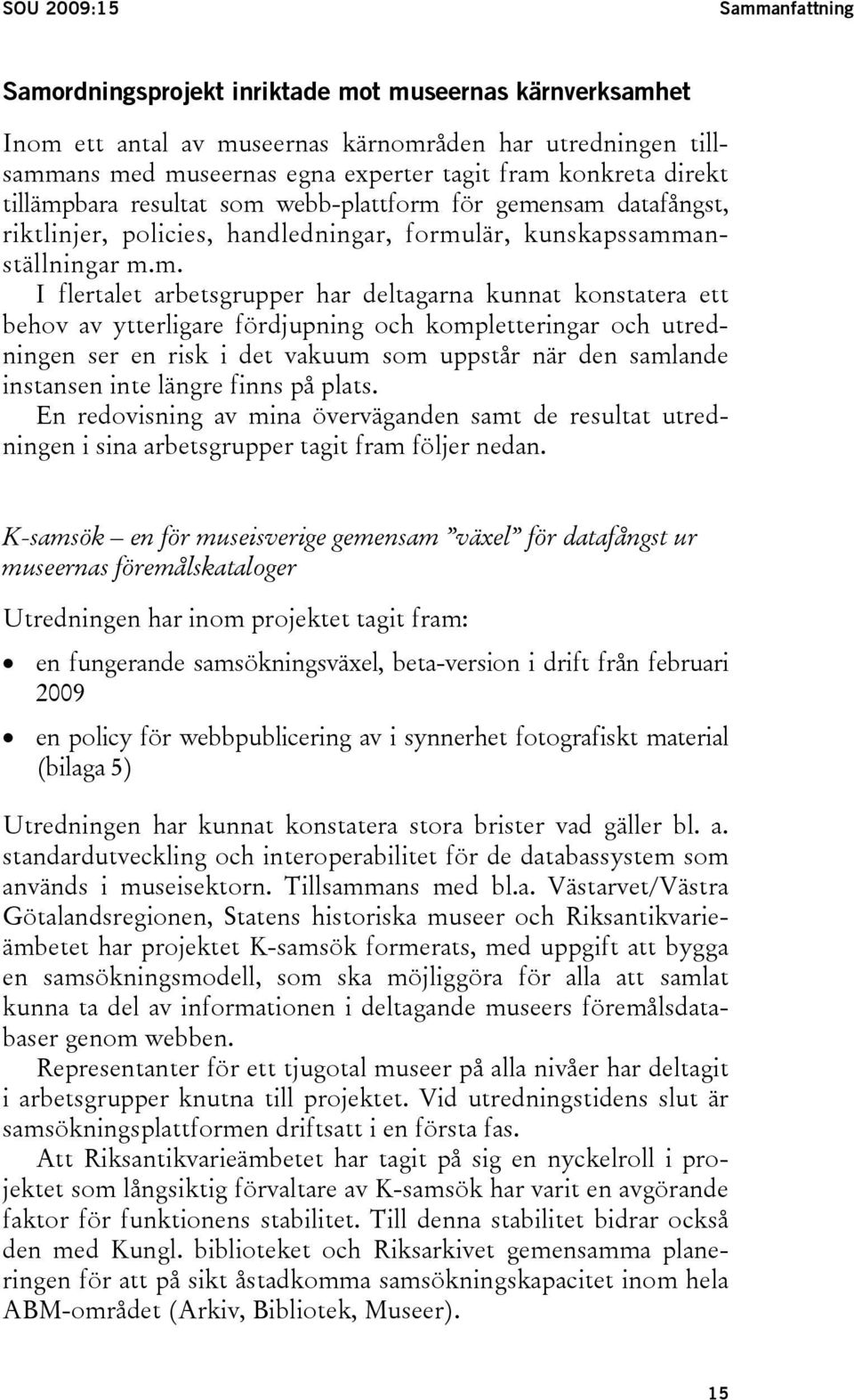 bara resultat som 