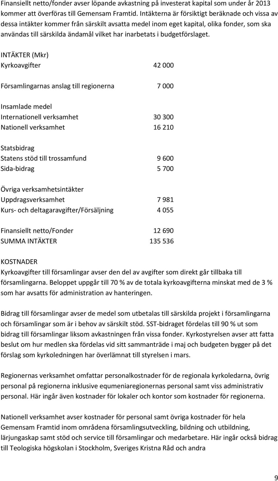 budgetförslaget.