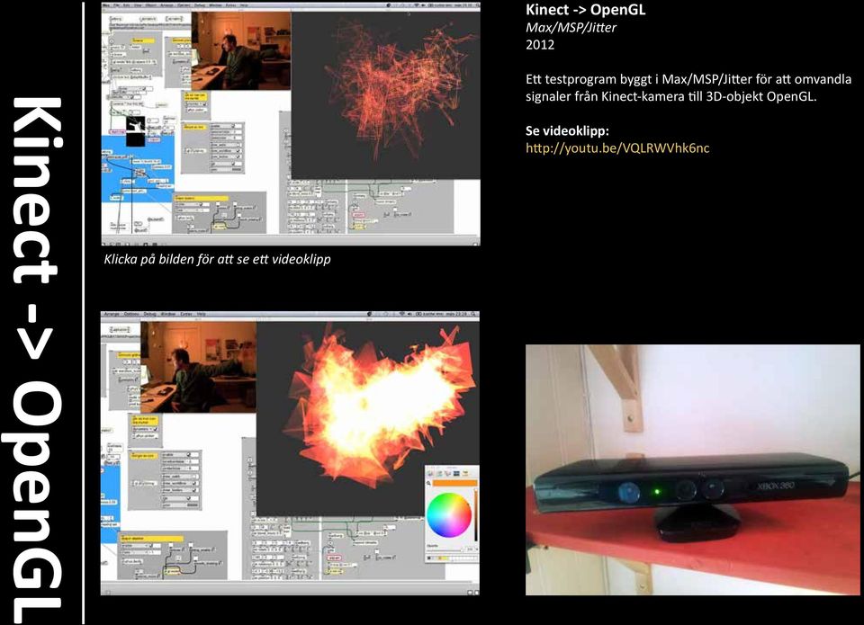 Max/MSP/Jitter för att omvandla signaler från Kinect-kamera