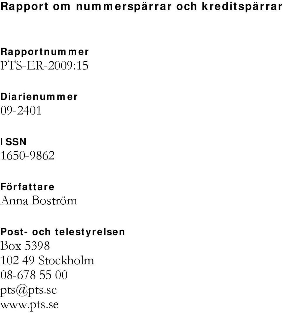 Boström Post- och telestyrelsen Box 5398