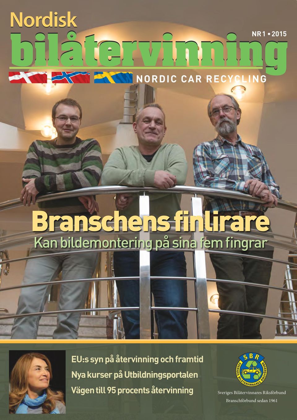 procents återvinning Sveriges Bilåtervinnares Riksförbund Branschförbund sedan 1961 KSFÖRBUND