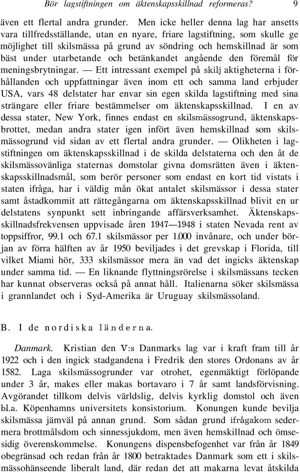 utarbetande och betänkandet angående den föremål för meningsbrytningar.