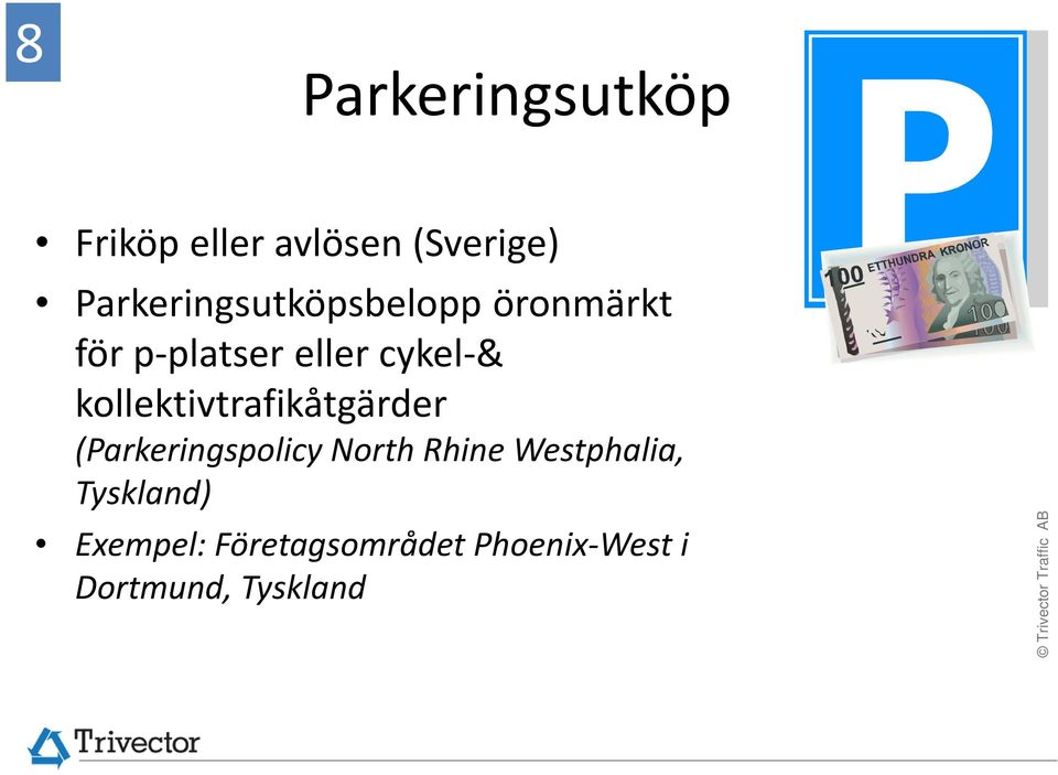 kollektivtrafikåtgärder (Parkeringspolicy North Rhine