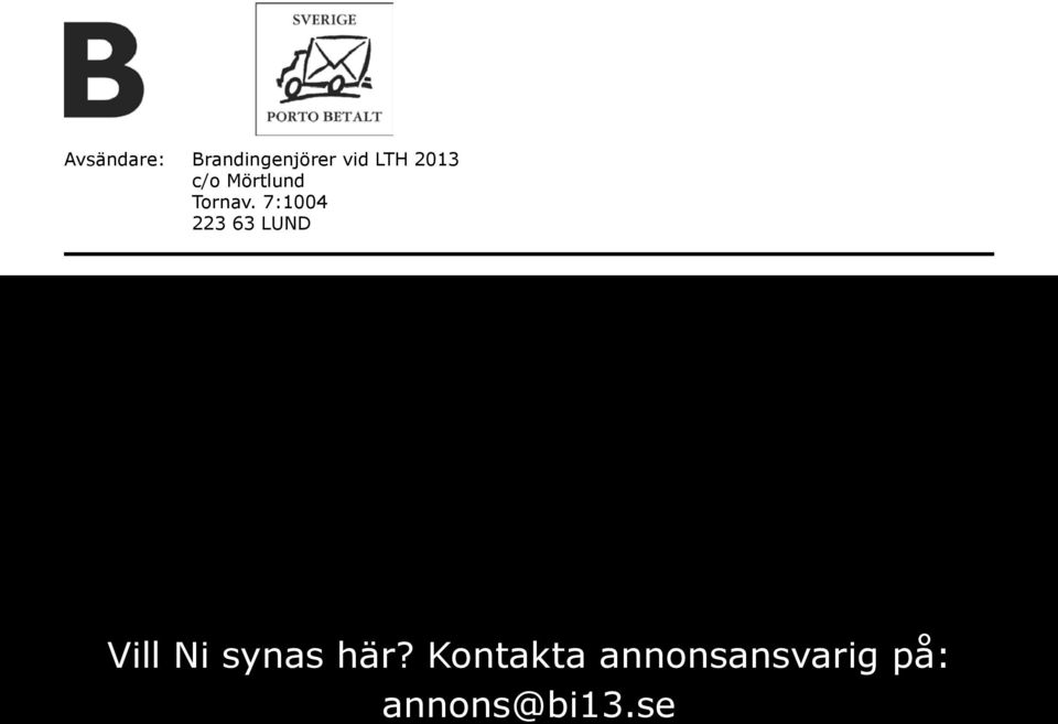 7:1004 223 63 LUND Vill Ni synas