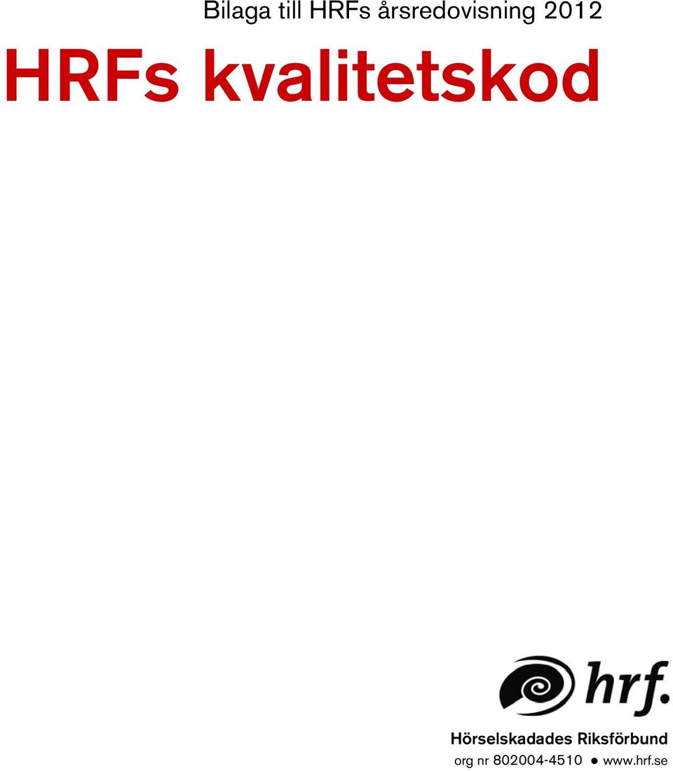 kvalitetskod Hörselskadades