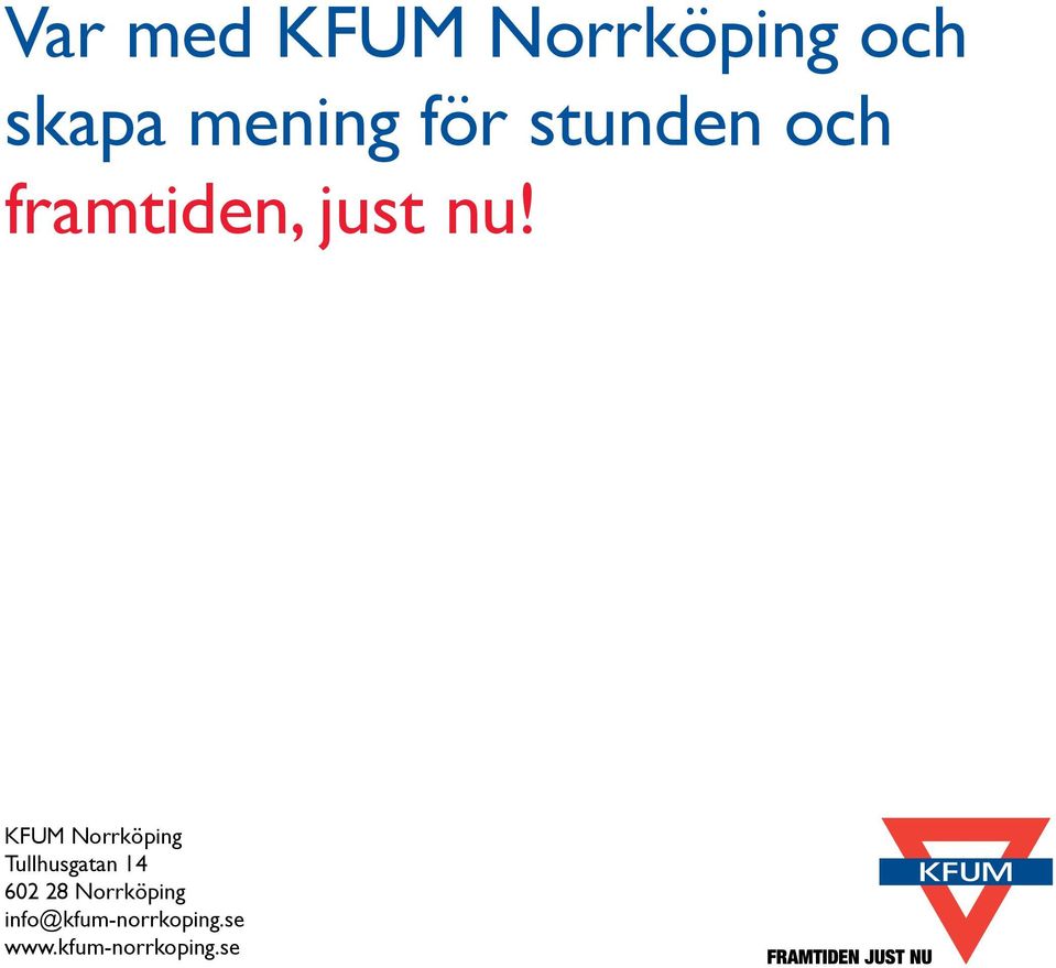 KFUM Norrköping Tullhusgatan 14 602 28