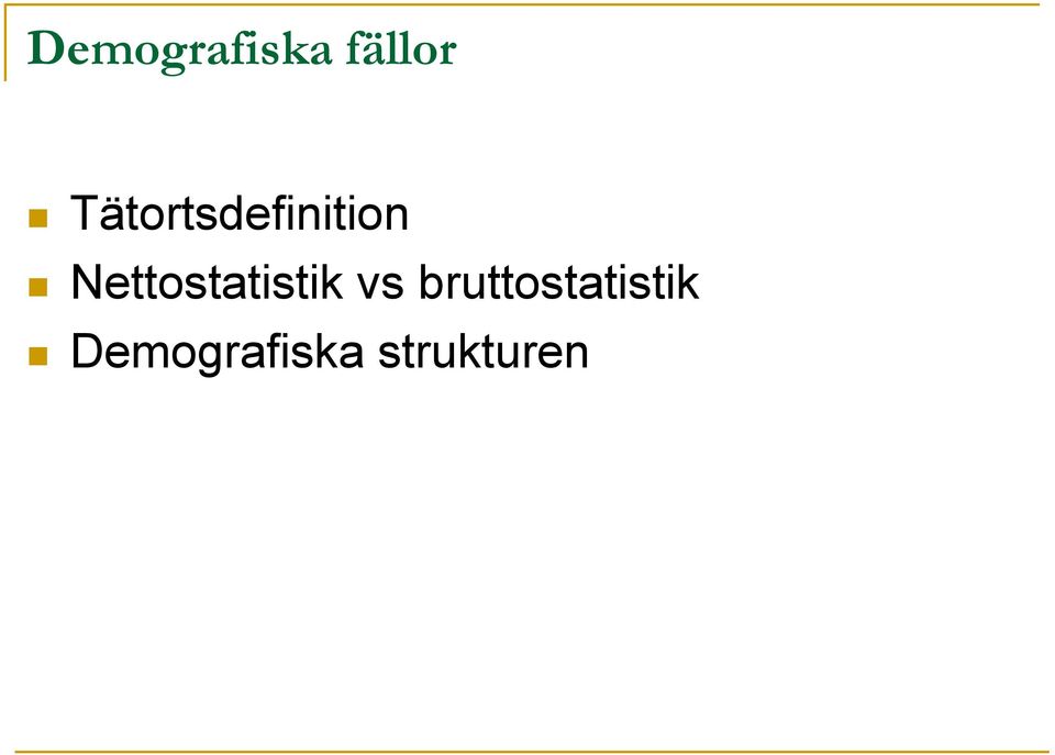 Nettostatistik vs