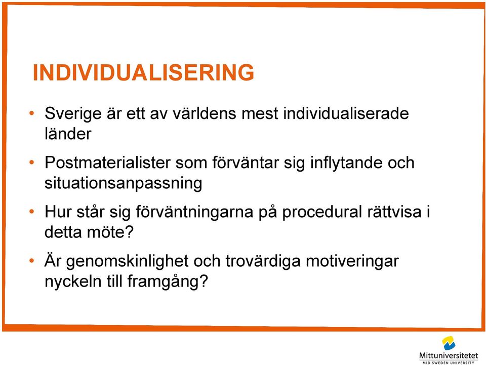 situationsanpassning Hur står sig förväntningarna på procedural