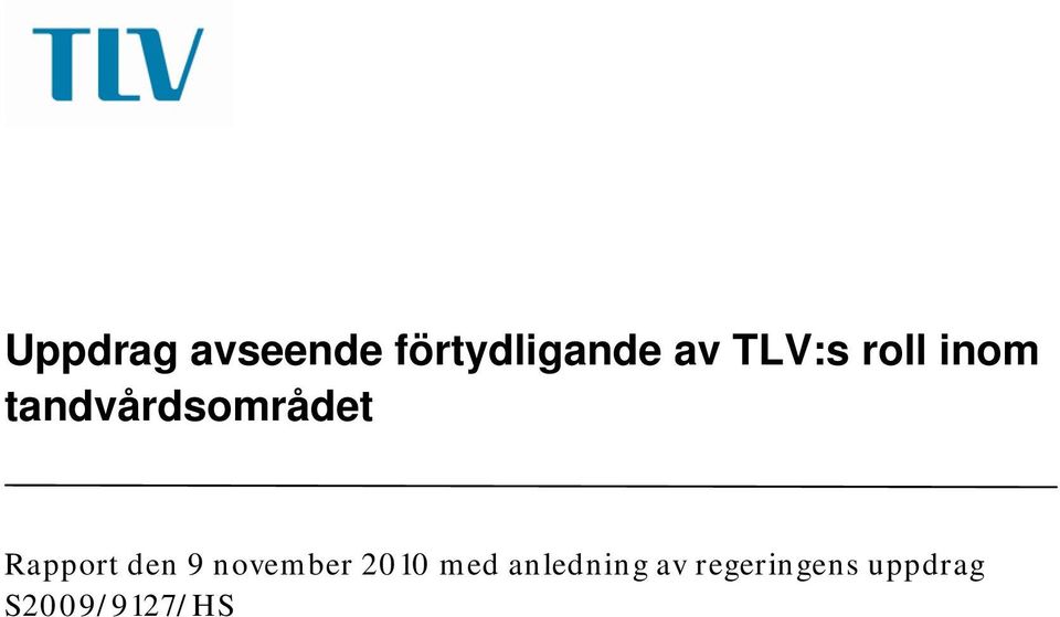 Rapport den 9 november 2010 med