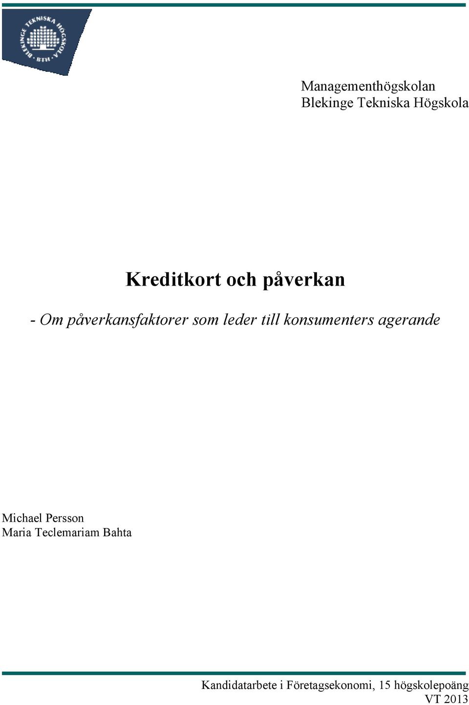 konsumenters agerande Michael Persson Maria Teclemariam
