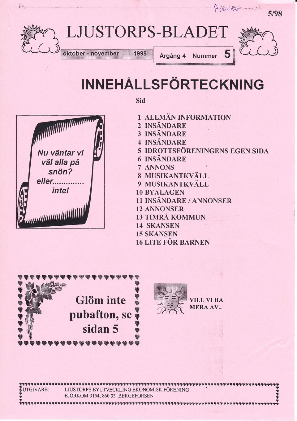 KOMMUN 14 SKANSEN 15 SKANSEN 16 LITE TÖN BARNEN svwbv vsvsvsvsvwvb ww s Q e I Gtöm inte $ s pubafton, se $ IIs w v iäii;,} t#:.#,irr.x fii_ffiltr,ii,!?.}#,f,f..,/ii::::,.ga,,.,:,,,#a.