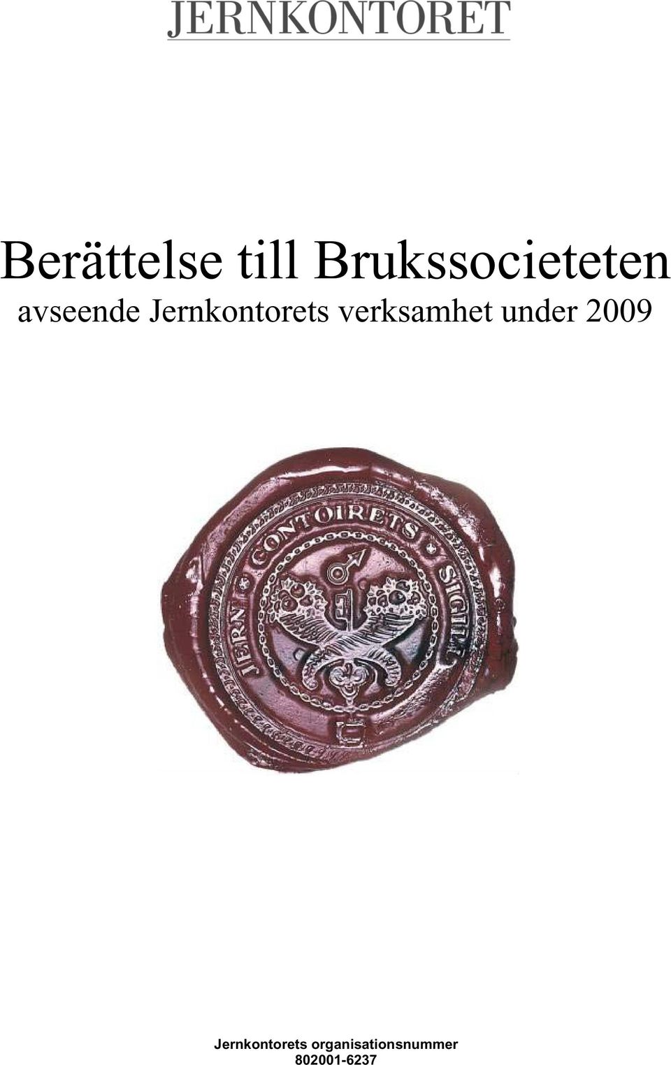 Jernkontorets verksamhet under