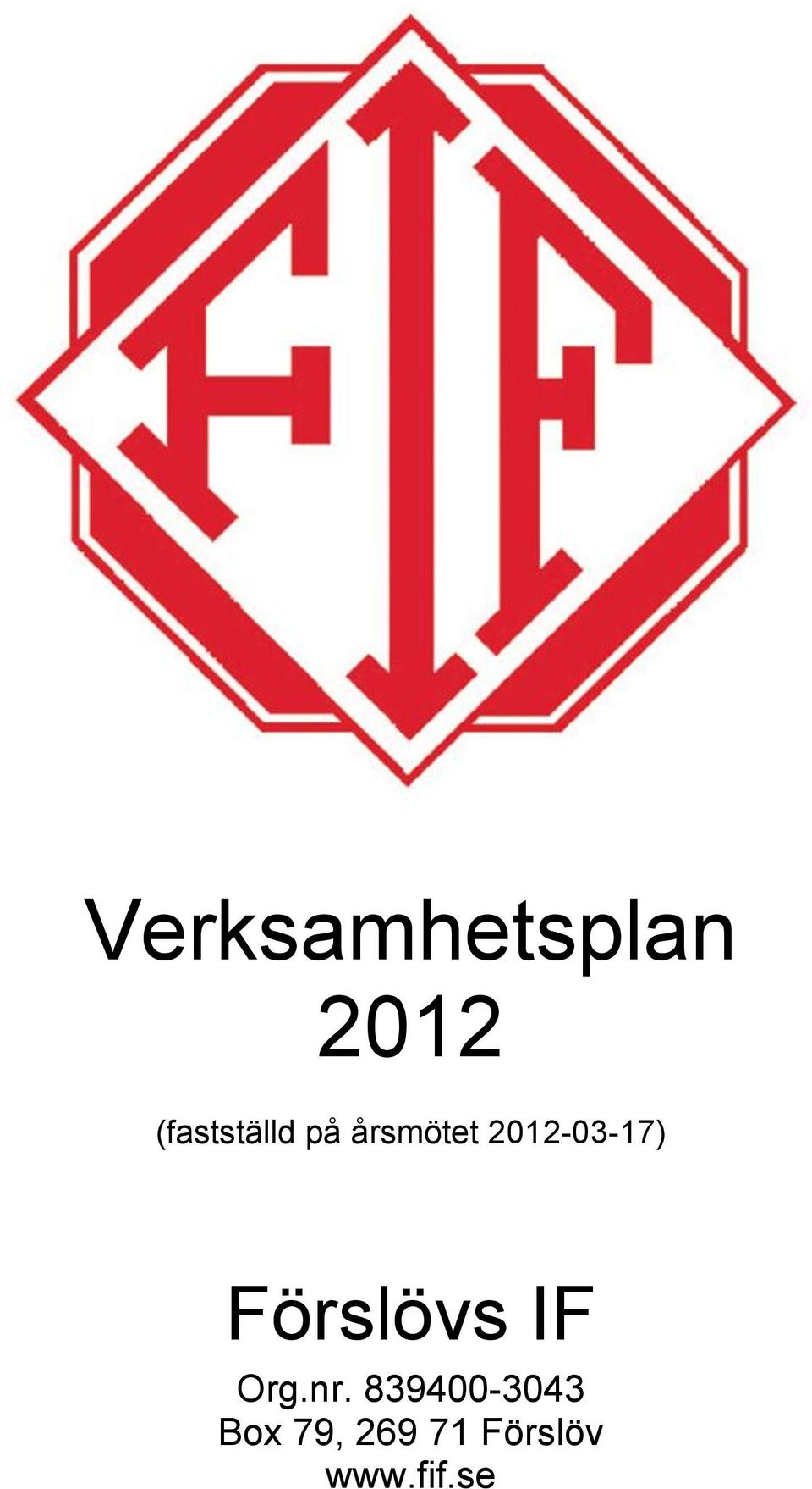 2012-03-17) Förslövs IF Org.nr.