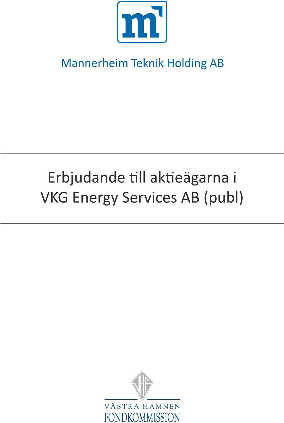 till aktieägarna i