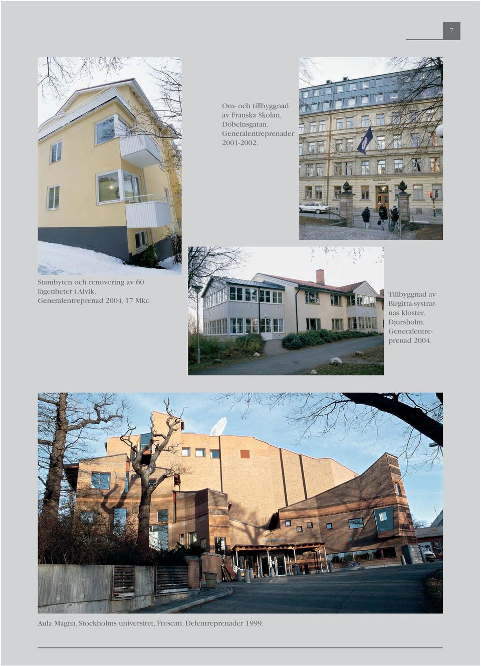 Stambyten och renovering av 60 lägenheter i Alvik.