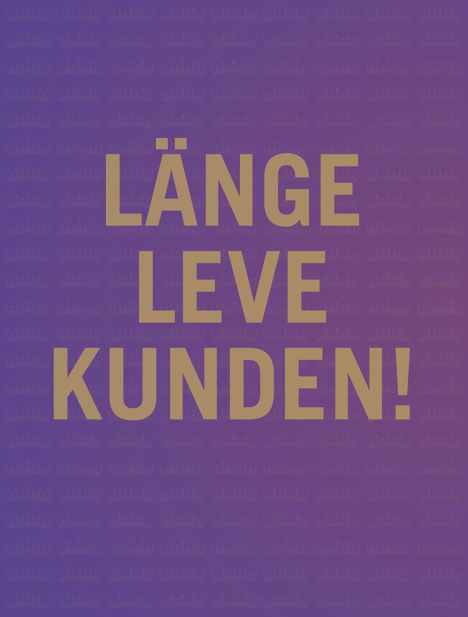 KUNDEN!