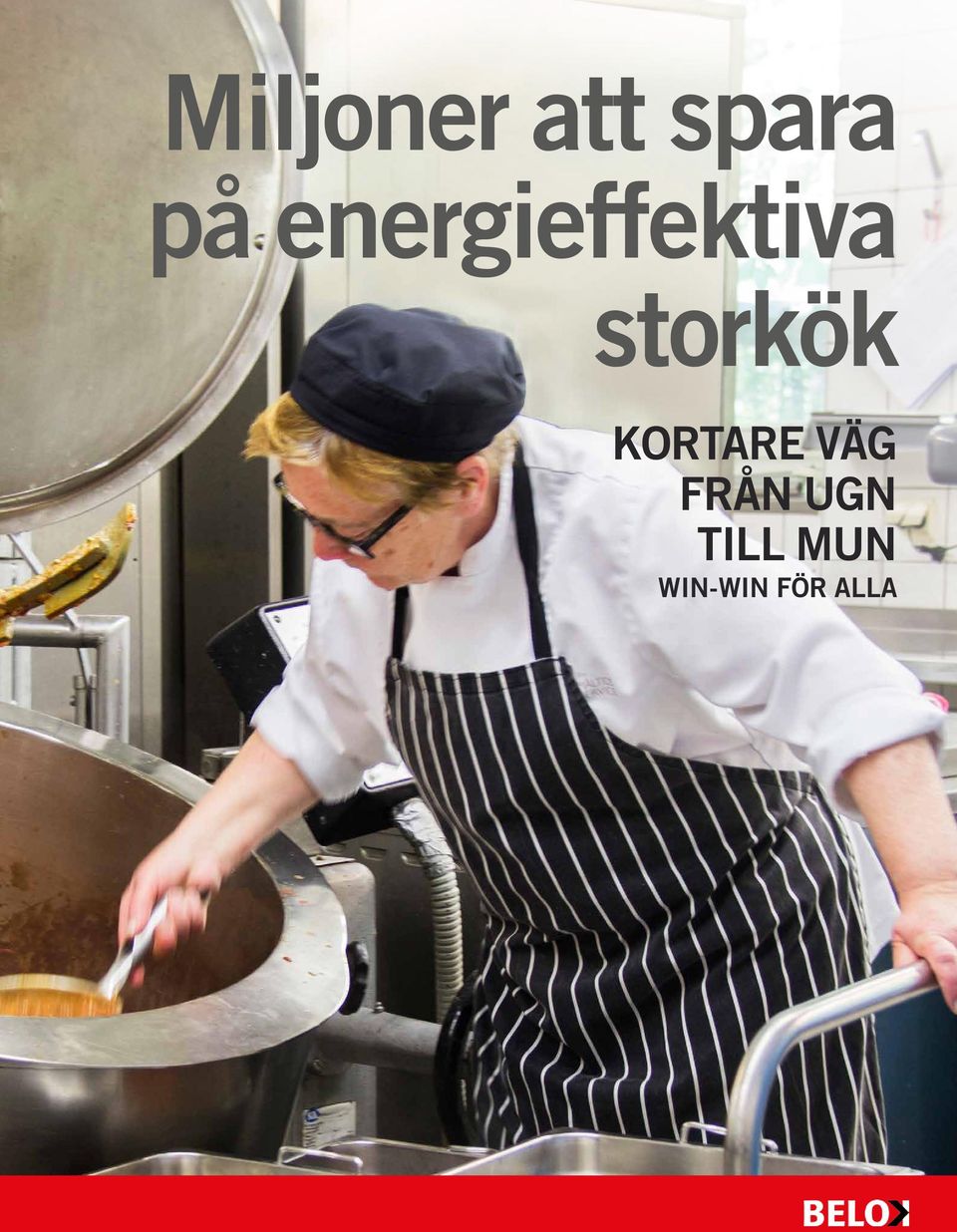 storkök KORTARE VÄG