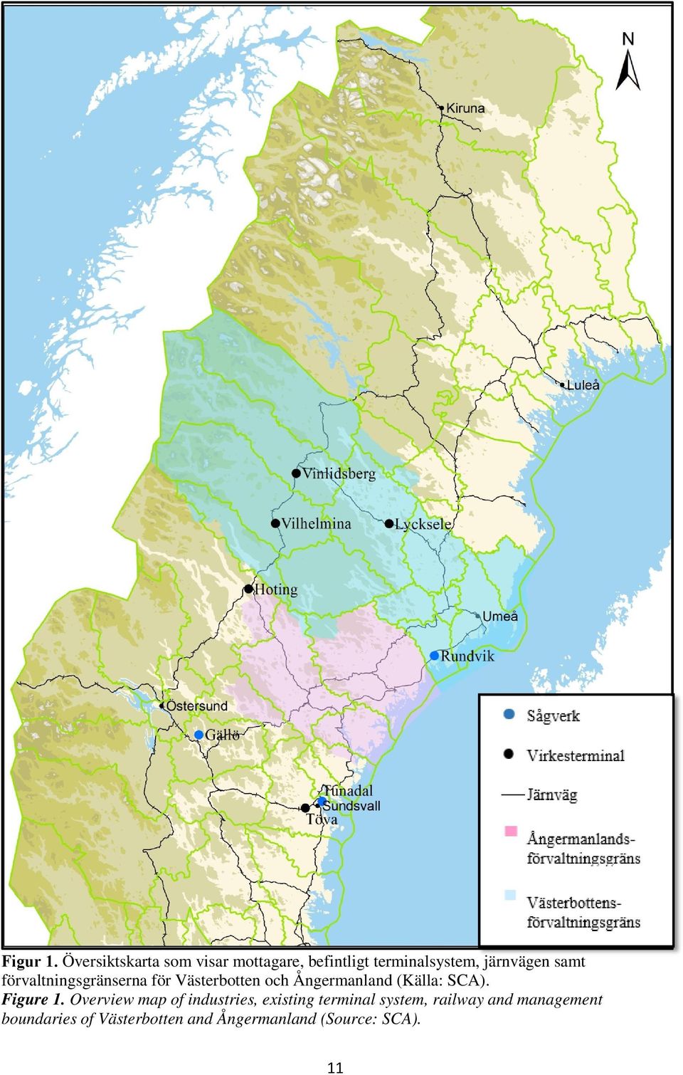 samt förvaltningsgränserna för Västerbotten och Ångermanland (Källa: SCA).