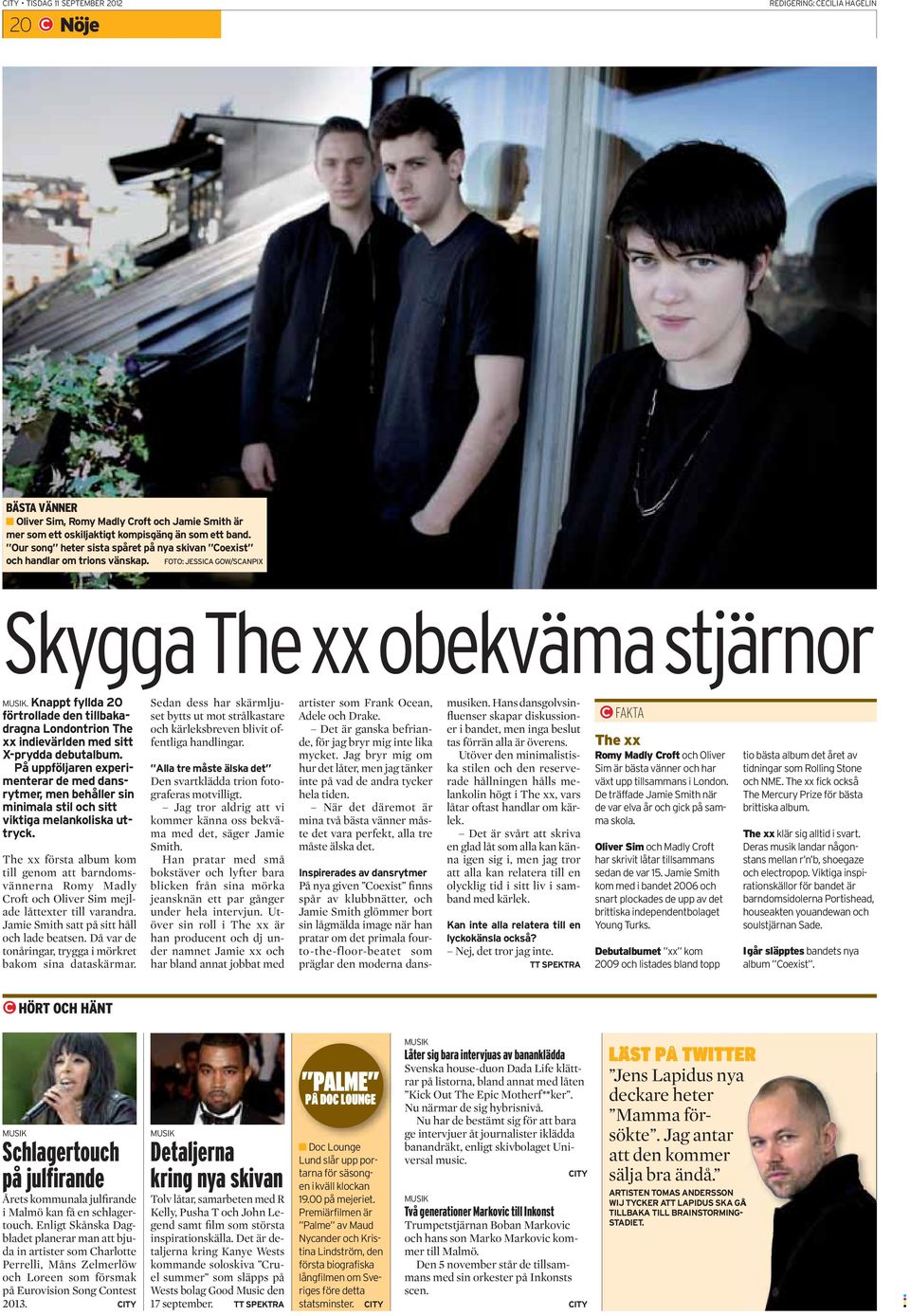 Knappt fyllda 20 förtrollade den tillbakadragna Londontrion The xx indievärlden med sitt X-prydda debutalbum.