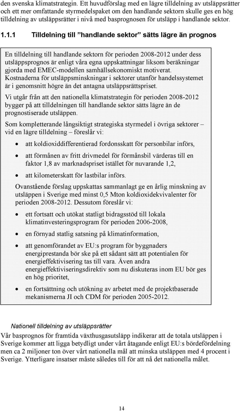 utsläpp i handlande sektor. 1.