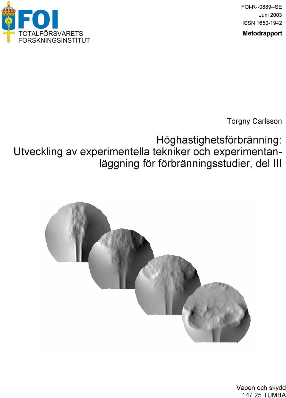 av experimentella tekniker och experimentanläggning