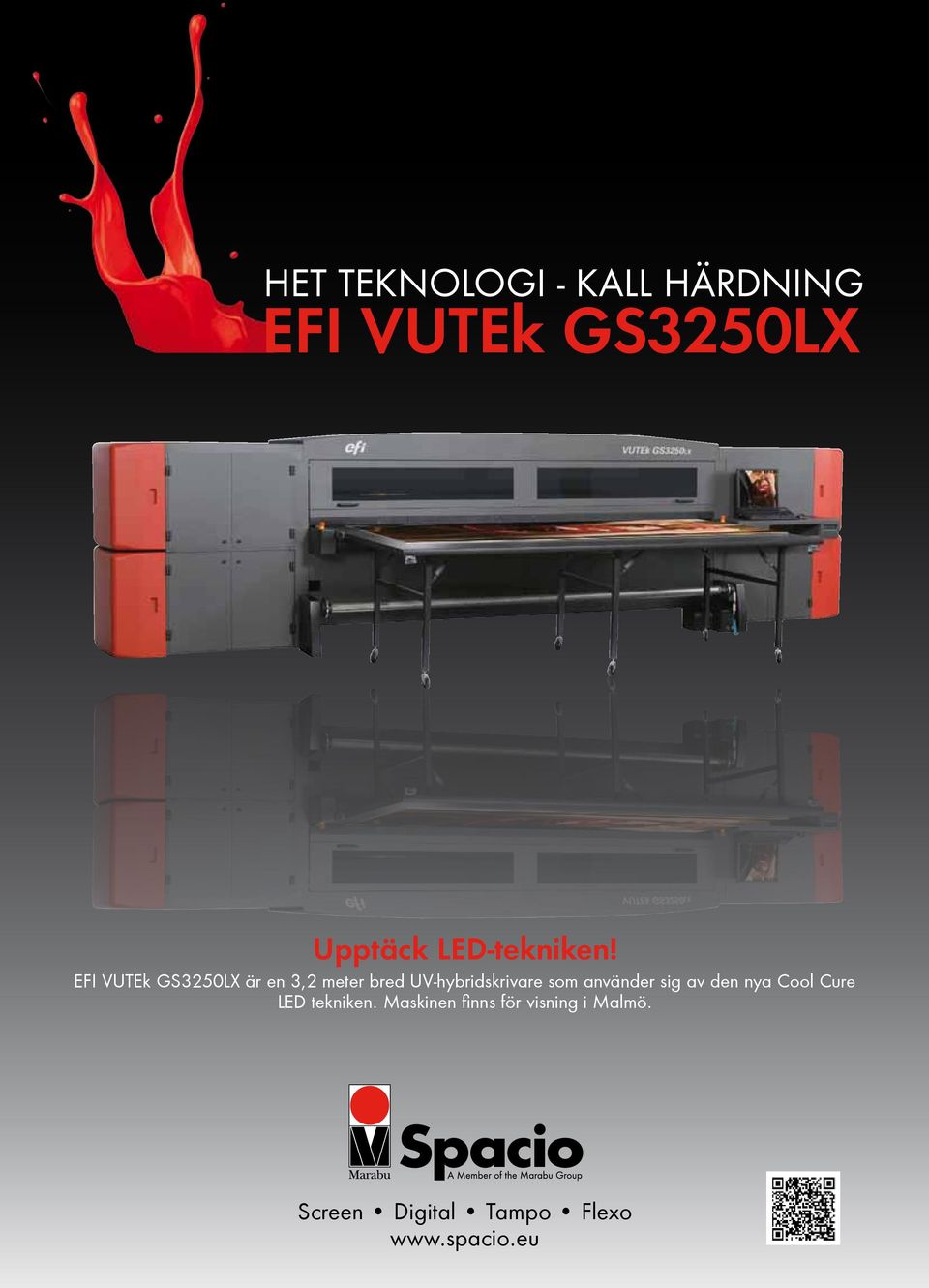 efi VUTek gs3250lx är en 3,2 meter bred UV-hybridskrivare som