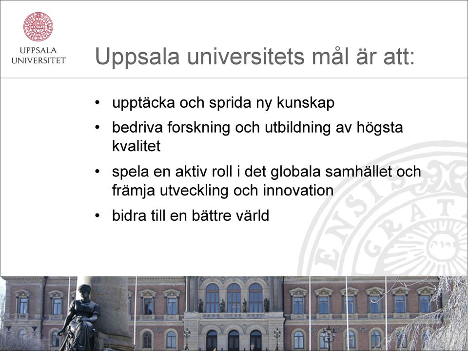 kvalitet spela en aktiv roll i det globala samhället