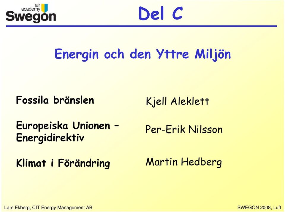 Energidirektiv Klimat i Förändring