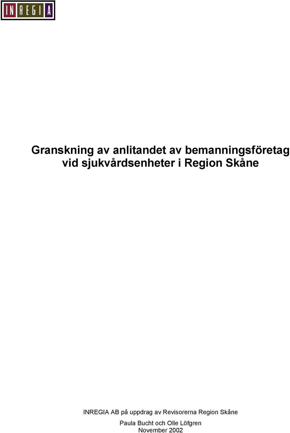 Region Skåne INREGIA AB på uppdrag av