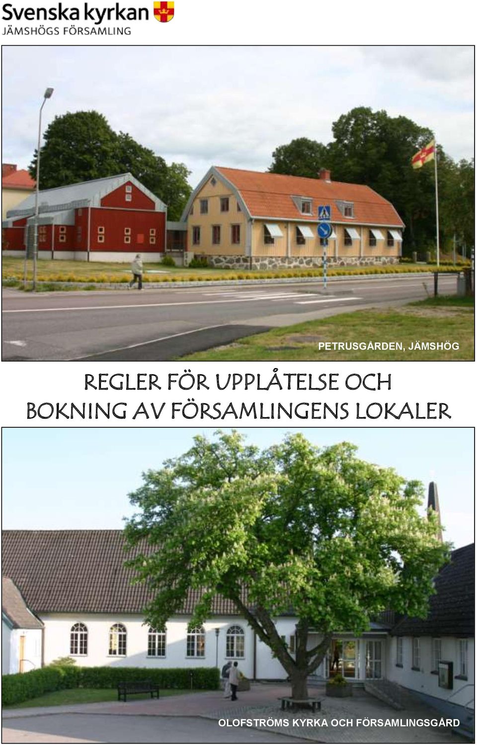 FÖRSAMLINGENS LOKALER