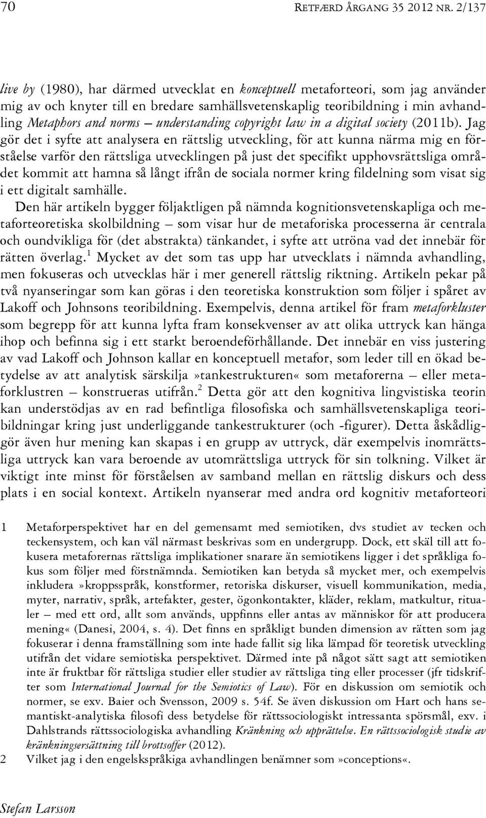 understanding copyright law in a digital society (2011b).