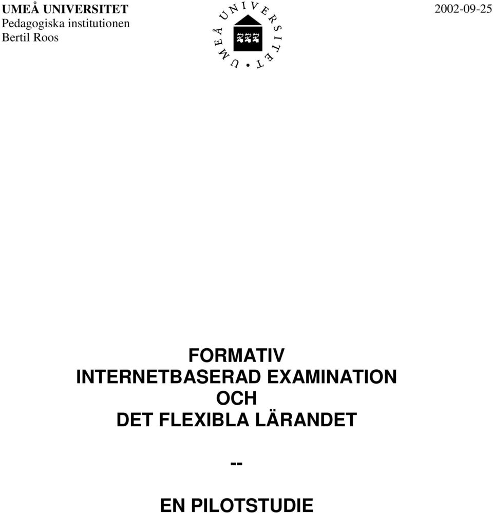 FORMATIV INTERNETBASERAD EXAMINATION