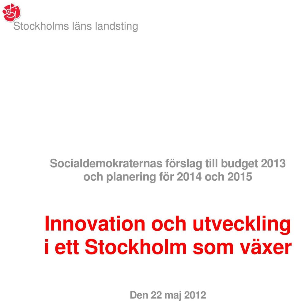 2013 och planering för 2014 och 2015