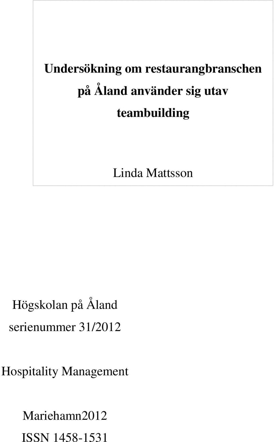 Högskolan på Åland serienummer 31/2012