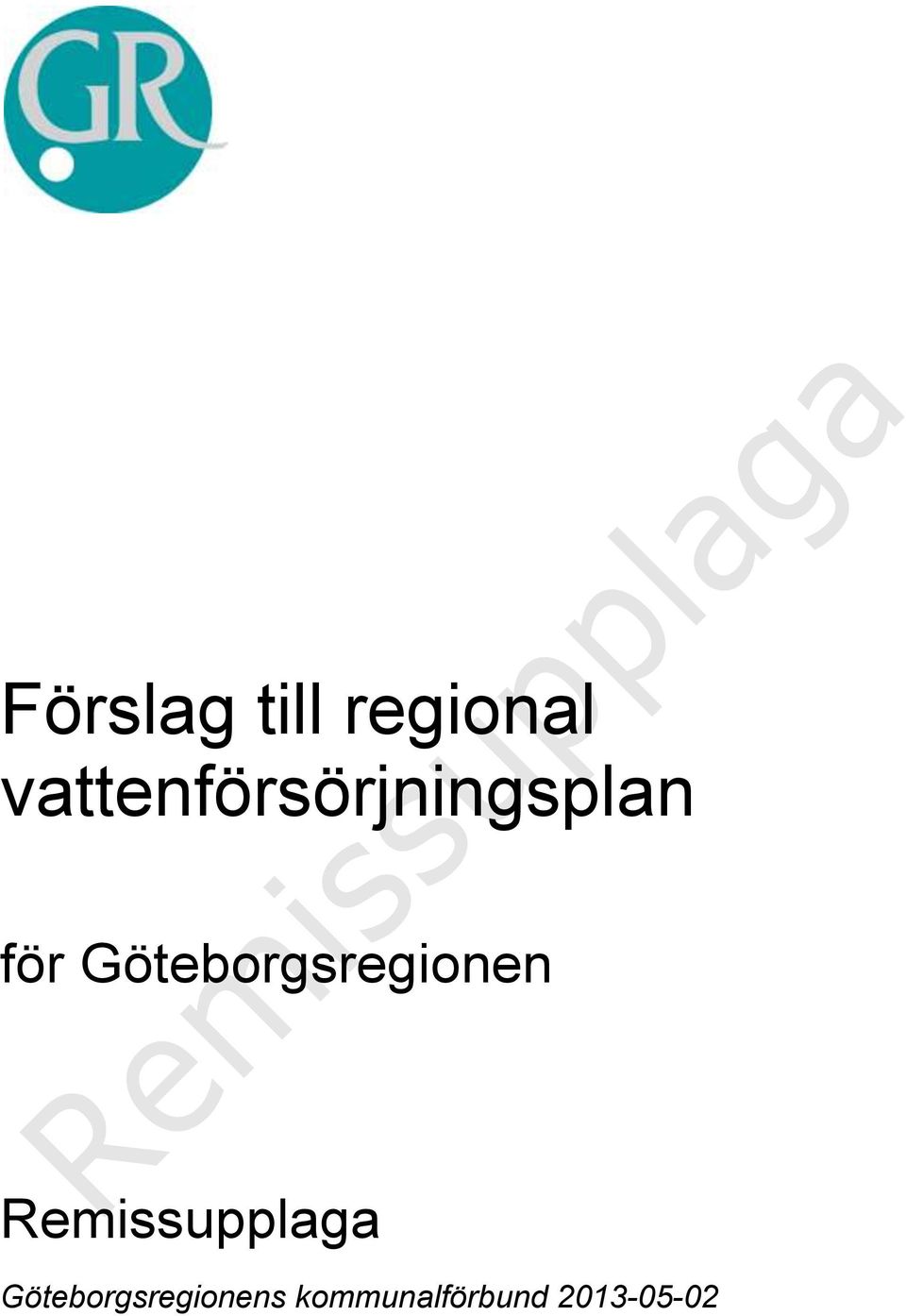 Göteborgsregionen Remissupplaga