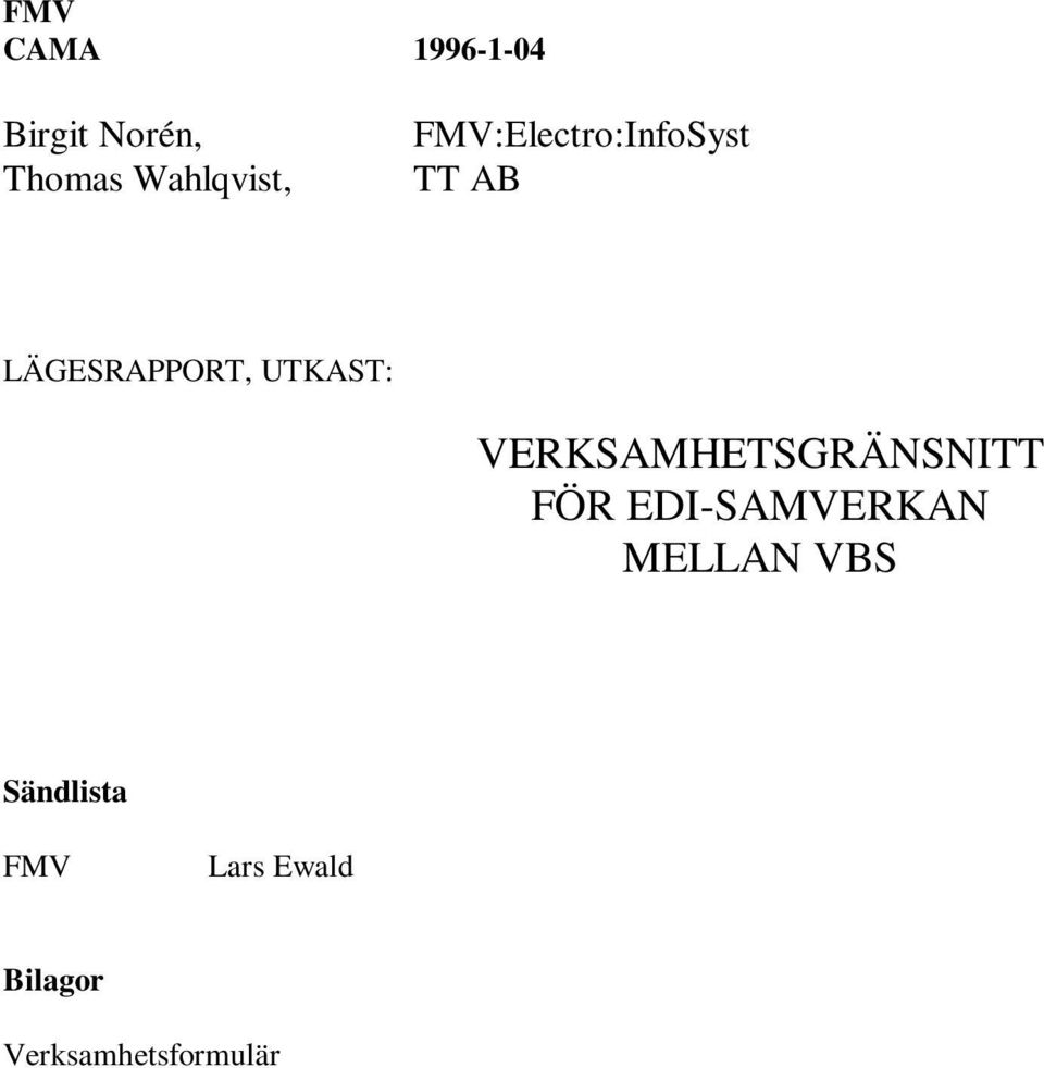 VERKSAMHETSGRÄNSNITT FÖR EDI-SAMVERKAN MELLAN VBS