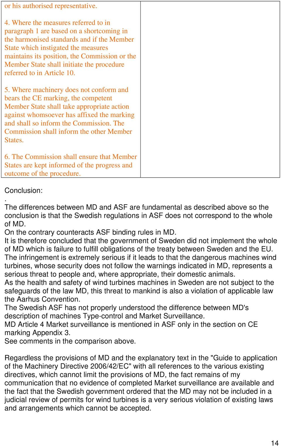 the Member State shall initiate the procedure referred to in Article 10. 5.