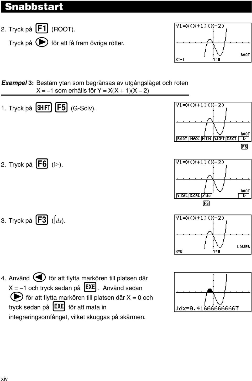 5 (G-Solv). 12345 6 2. Tryck på 6 (g). 12 3 45