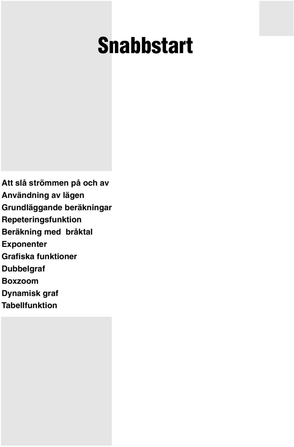 Repeteringsfunktion Beräkning med bråktal