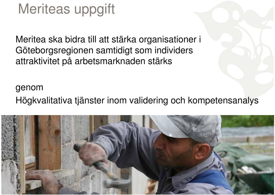 individers attraktivitet på arbetsmarknaden stärks