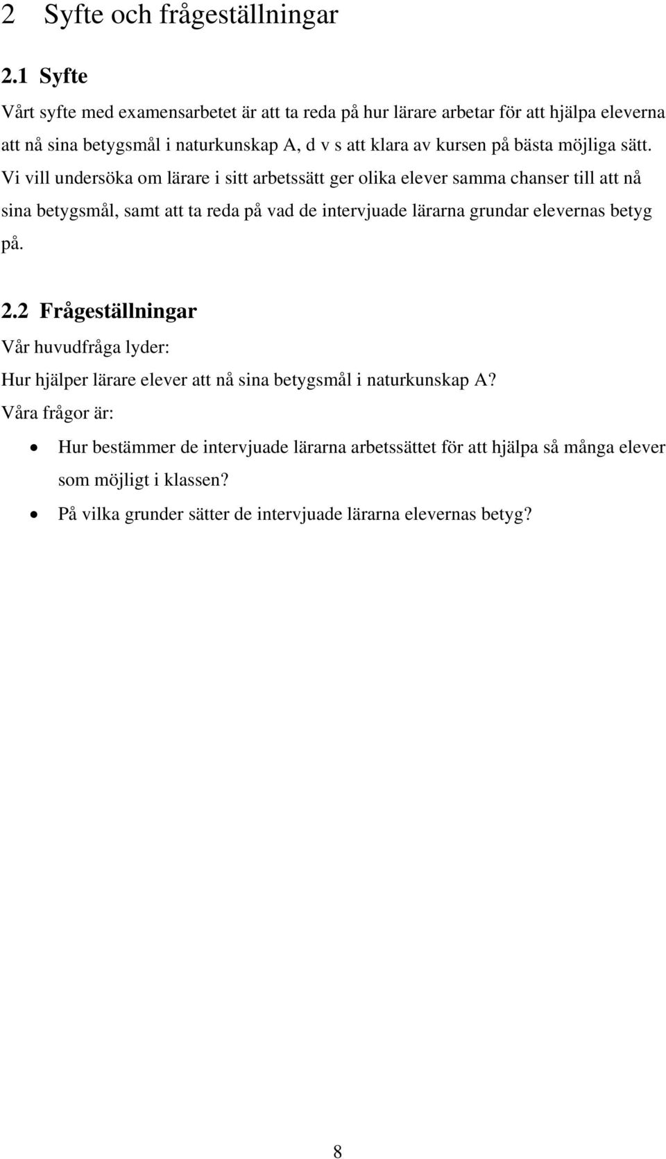 möjliga sätt.