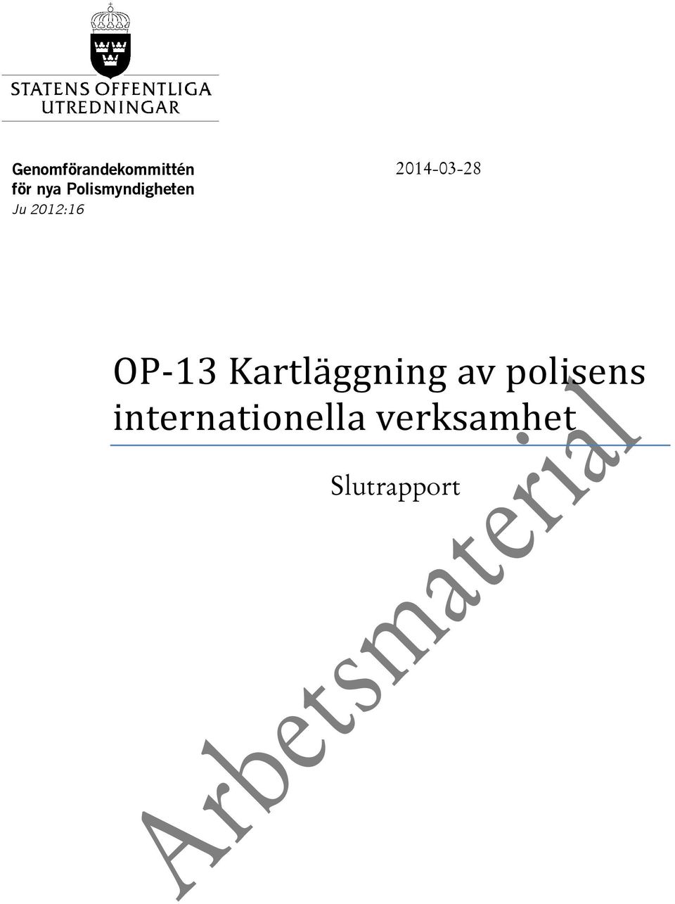 2014-03-28 OP-13 Kartläggning av