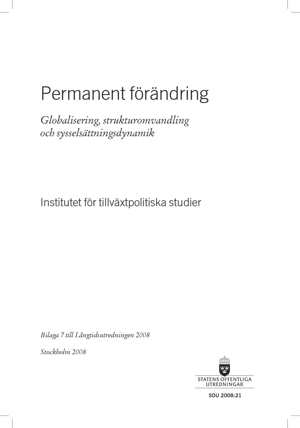 Institutet för tillväxtpolitiska studier