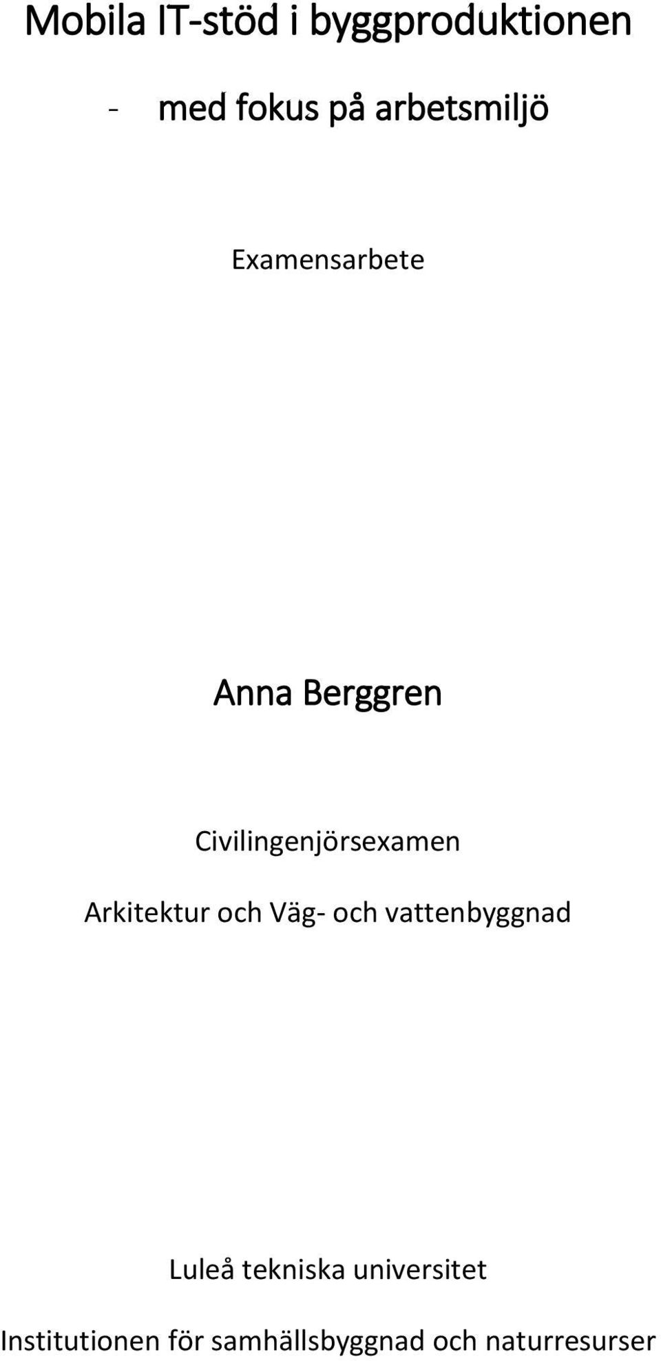 Civilingenjörsexamen Arkitektur och Väg- och