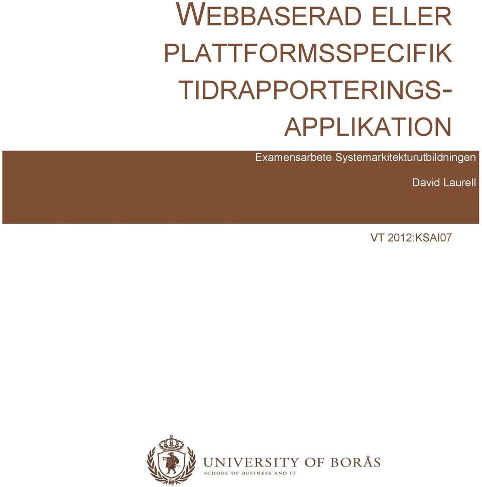 TIDRAPPORTERINGSAPPLIKATION